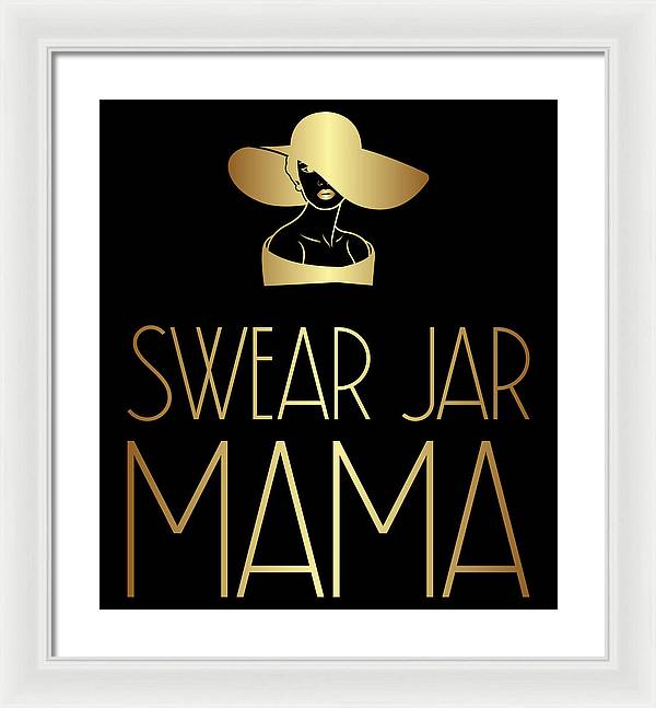 Swear Jar Mama - Framed Print