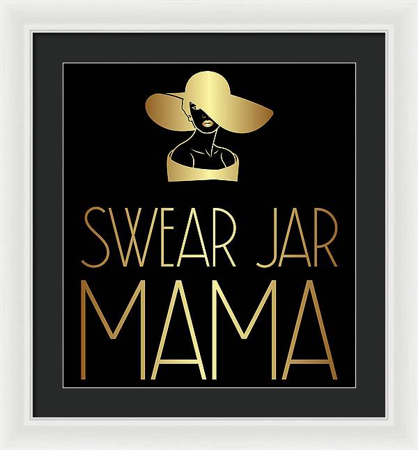 Swear Jar Mama - Framed Print